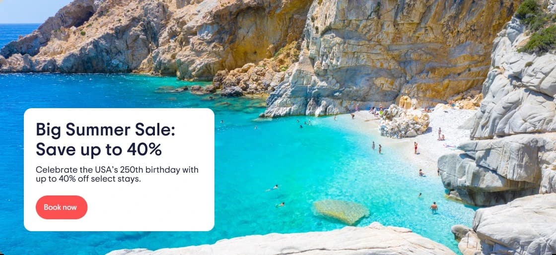 Big Summer Sale — save up to 40% off select stays. Book now.